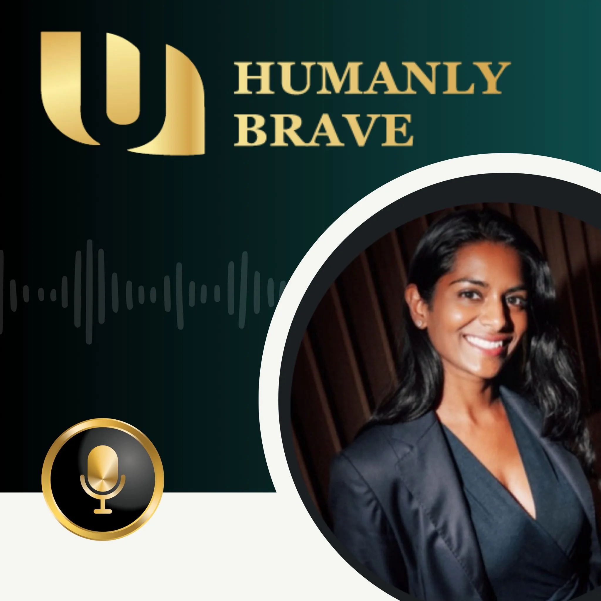 Humanly Brave Podcast mit Maria Kunabala.